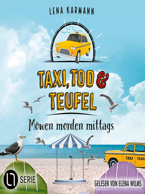 Title details for Möwen morden mittags--Taxi, Tod und Teufel, Folge 12 (Ungekürzt) by Lena Karmann - Available